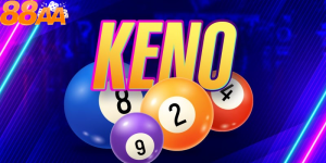 Giới thiệu về tựa game Keno 88aa